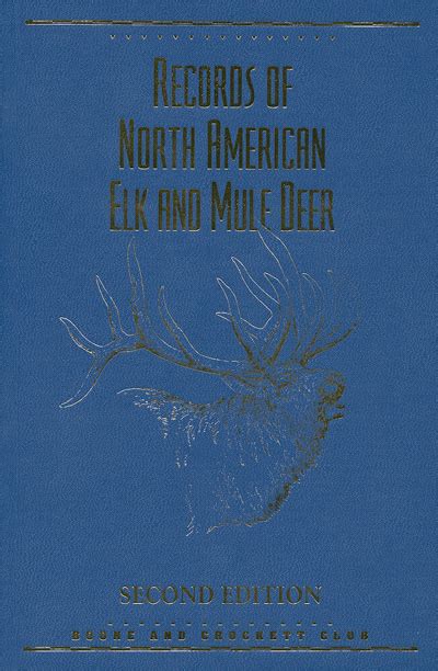 records of north american elk and mule deer 2nd edition Kindle Editon