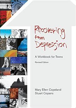 recovering from depression a workbook for teens revised edition Epub