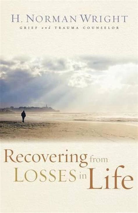 recovering from losses in life Reader