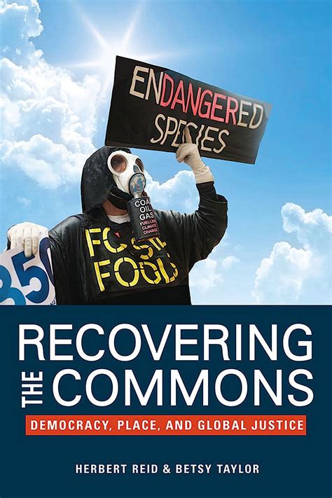 recovering the commons democracy place and global justice Reader