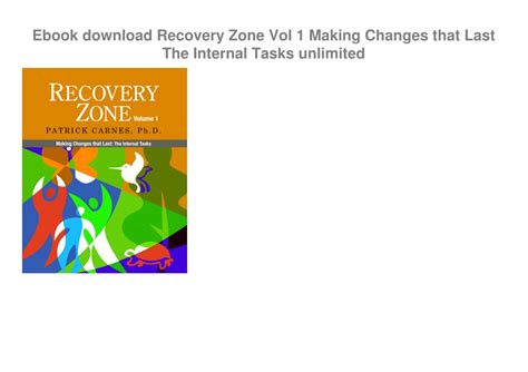 recovery zone vol 1 making changes that last the internal tasks PDF