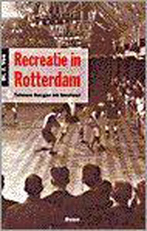 recreatie in rotterdam tussen burger en bestuur PDF