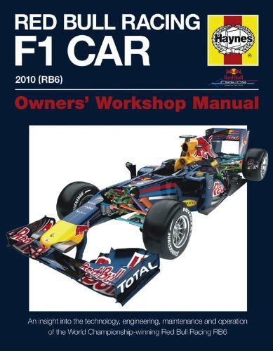 red bull racing f 1 car an insight into the technology engineering maintenance and operation of the world championship winning Kindle Editon