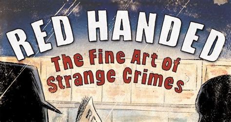 red handed the fine art of strange crimes PDF