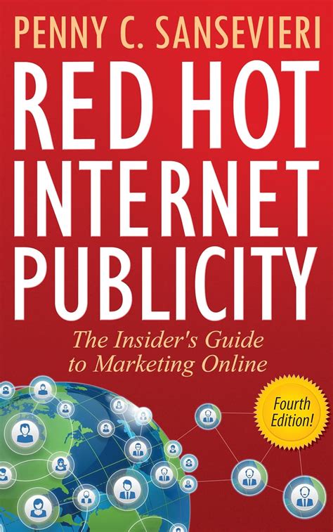 red hot internet publicity the insiders guide to marketing online Doc