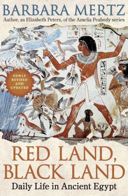 red land black land daily life in ancient egypt PDF