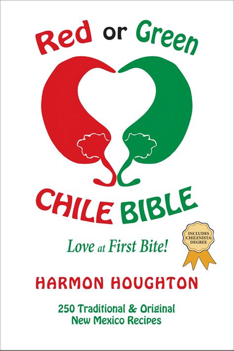 red or green chile bible love at first bite chile trilogy PDF