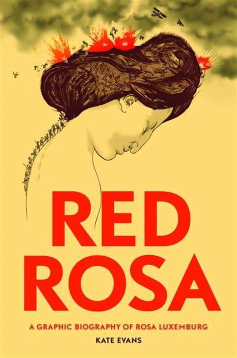 red rosa a graphic biography of rosa luxemburg Kindle Editon