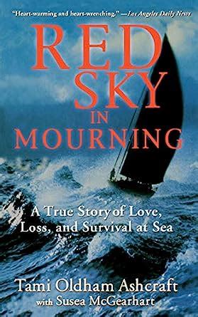 red sky in mourning a true story of love loss and survival at sea Reader