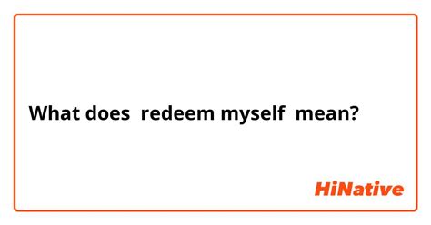 redeem myself meaning