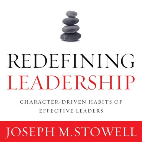 redefining leadership character driven habits of effective leaders PDF