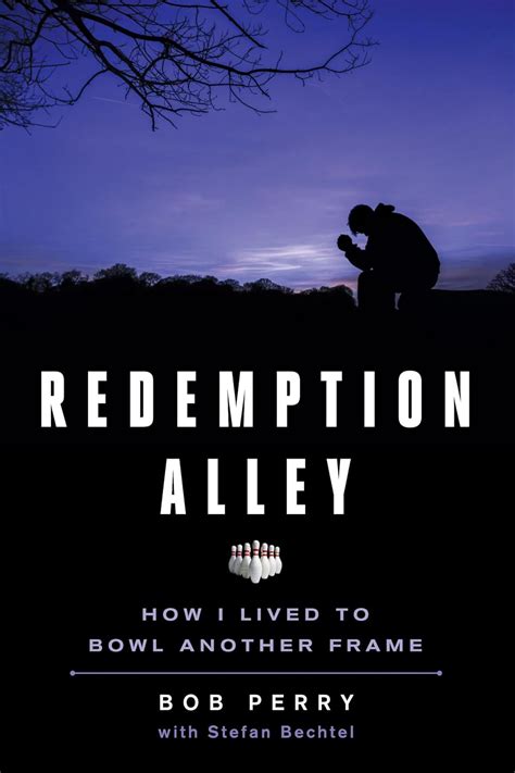 redemption alley how i lived to bowl another frame Doc