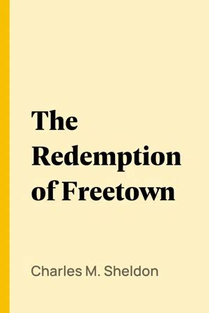 redemption freetown rev charles sheldon Doc