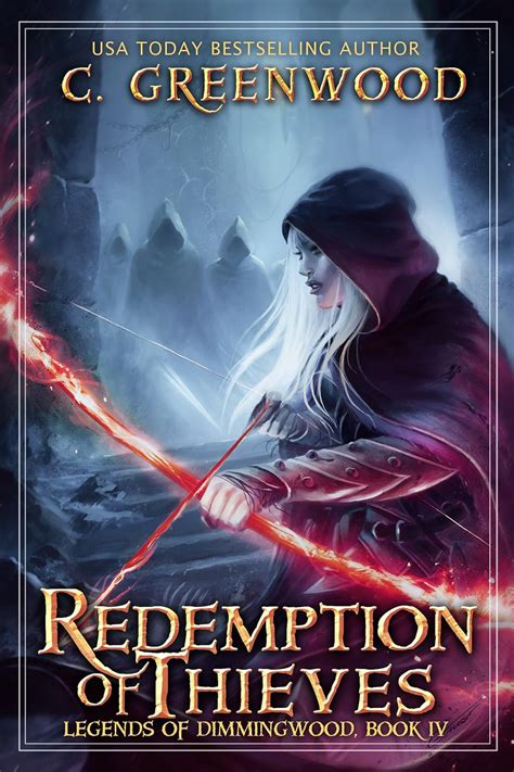 redemption of thieves legends of dimmingwood book 4 Epub