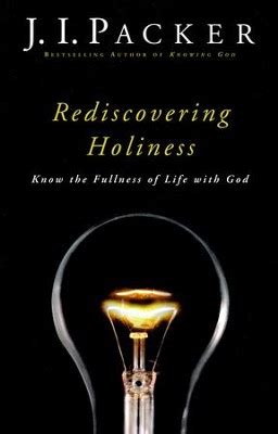 rediscovering holiness know the fullness of life with god Reader