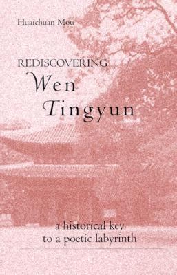 rediscovering wen tingyun rediscovering wen tingyun Kindle Editon