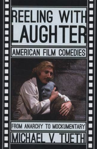 reeling with laughter american film comedies from anarchy to mockumentary Ebook PDF