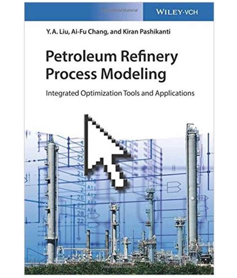 refinery engineering integrated process modeling and optimization Epub