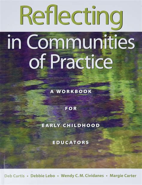 reflecting in communities of practice a workbook for early childhood educators Kindle Editon