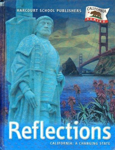 reflections california a changing state grade 4 Kindle Editon