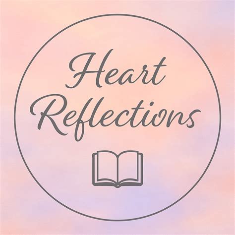 reflections from the heart Reader