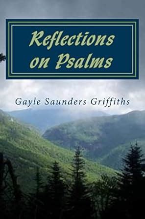 reflections psalms gayle saunders griffiths Epub