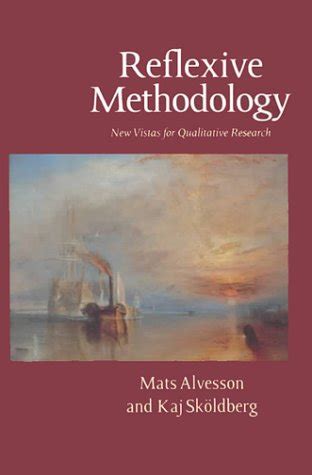 reflexive methodology new vistas for qualitative research Epub