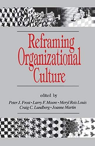 reframing organizational culture Reader