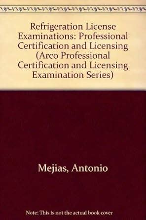 refrigeration license examinations arco professional certificat Kindle Editon