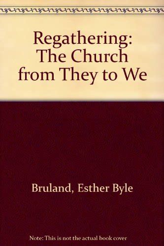 regathering the church from they to we PDF