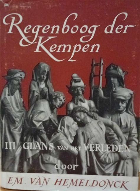 regenboog der kempen deel iii glans van het verleden Epub