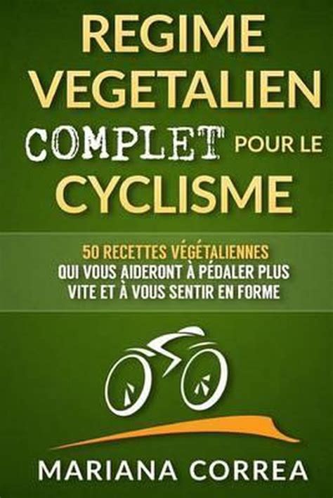 regime vegetalien complet pour cyclisme Reader