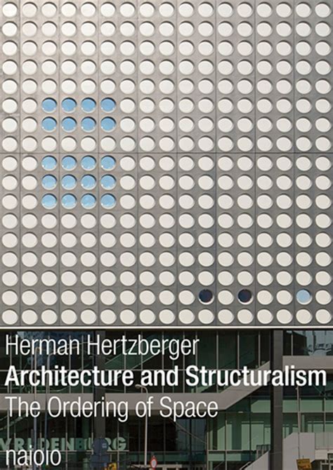 register architecture structuralism ordering herman hertzberger PDF