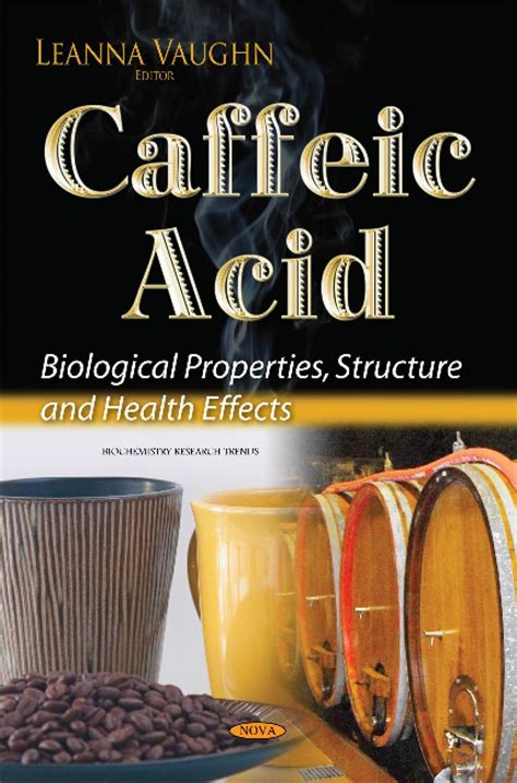 register caffeic acid biological properties biochemistry Epub