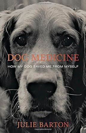 register dog medicine how saved myself Kindle Editon