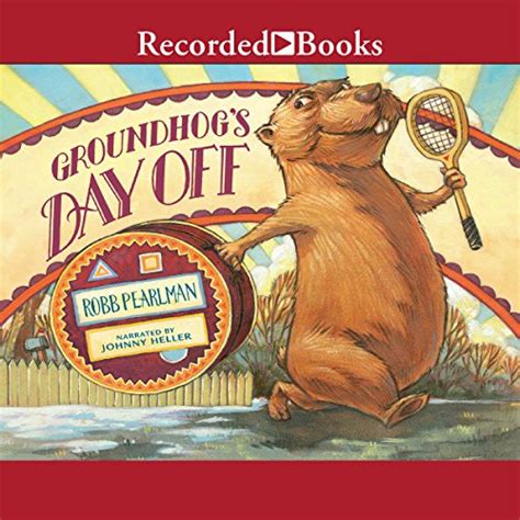 register groundhogs day off robb pearlman Doc