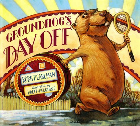 register groundhogs day off robb pearlman Doc