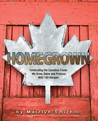 register homegrown celebrating canadian foods produce Kindle Editon