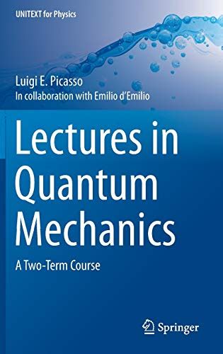 register lectures quantum mechanics two term unitext Kindle Editon