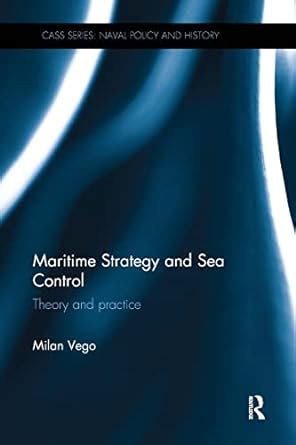 register maritime strategy sea control practice Reader