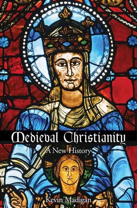 register medieval christianity history kevin madigan Epub
