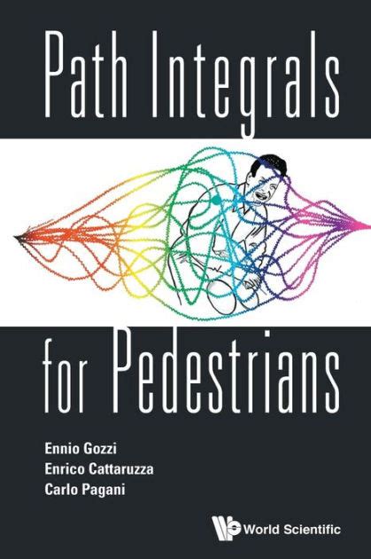 register path integrals pedestrians ennio gozzi Reader