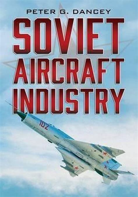 register soviet aircraft industry peter dancey Reader