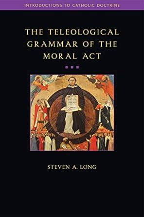 register teleological grammar moral act second PDF