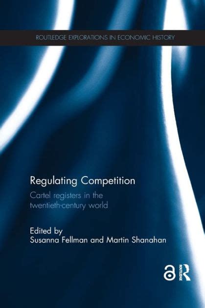 regulating competition registers twentieth century explorations PDF