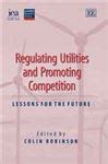 regulating utilities and promoting competition regulating utilities and promoting competition Doc