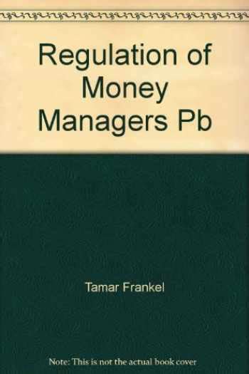 regulation of money managers regulation of money managers Reader