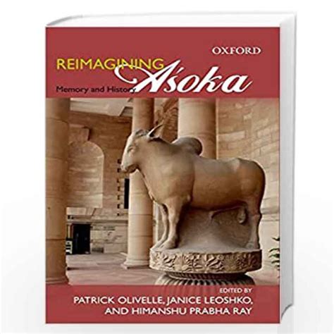 reimagining asoka memory and history Reader