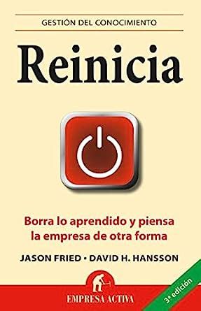 reinicia borra lo aprendido y piensa la empresa de otra forma gestion del conocimiento Doc