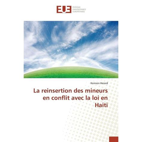 reinsertion mineurs conflit avec haiti Kindle Editon